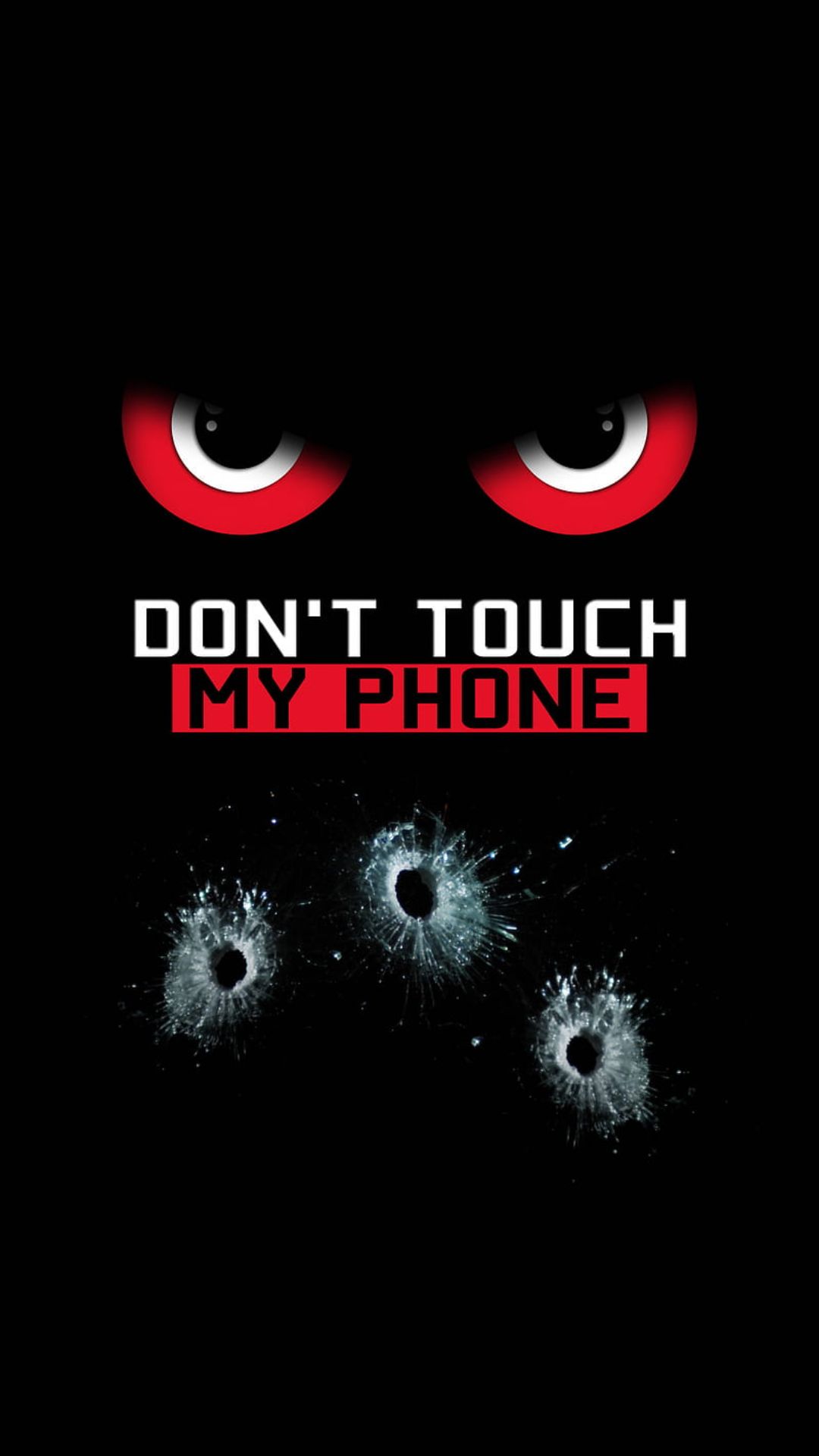 Don't Touch My Phone Wallpaper